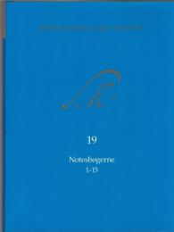 Søren Kierkegaards Skrifter Bd.19 og K19 (2Bd.)　Notesbøgerne 1-15/Kommentarer til Notesbøgerne 1-15