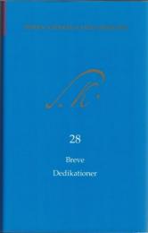 Søren Kierkegaards Skrifter Bd.28 og K.28 (2Bd.) Breve Dedikationer/Kommentarer til Breve Dedikationer