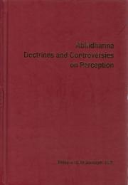 Abhidharma Doctrines and Controversies on Perception