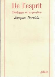 De l'esprit : Heidegger et la question