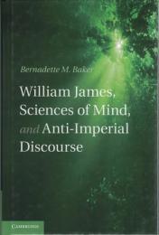 William James, Science of Mind, and Anti-Imperial Discourse