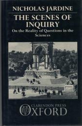 The Scenes of Inquiry : On the Reality of Questions in the Sciences