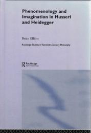 Phenomenology and Imagination in Husserl and Heidegger 