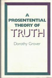 A Prosentential Theory of Truth