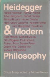 Heidegger and MKodern Philosophy : Critical Essays