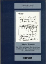 Martin Heidegger : Die Schematisierung des Seinssinners als Thematik des dritten Abschnittes von 'Sein und Zeit'