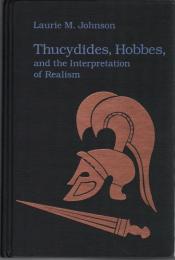 Thucydides, Hobbes, and the Interpretation of Realism