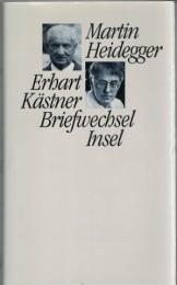 Martin Heidegger, Erhart Kästner: Briefwechsel, 1953-1974