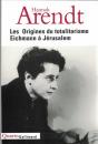 Les origines du totalitarisme　: Eichmann à Jérusalem
