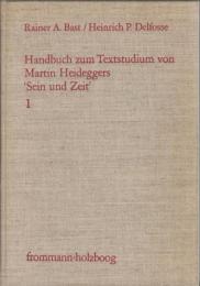 Handbuch zum Textstudium von Martin Heideggers "Sein und Zeit." Band 1: Stellenindizes; Philologisch-kritischer Apparat