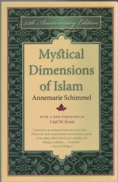 Mystical Dimensions of Islam