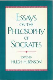 Essays on the Philosophy of Socrates