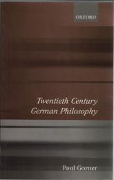 Twentieth Century German Philosophy