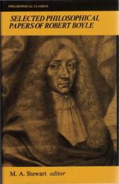 Selected Philosophical Papers of Robert Boyle