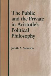 The Public and the Private in Aristotle's Political Philosophy