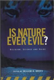 Is Nature Ever Evil ? : Religion, Science and Value