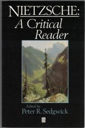 Nietzsche : A Critical Reader