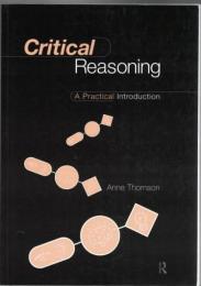 Critical Reasoning : A Practical Introduction