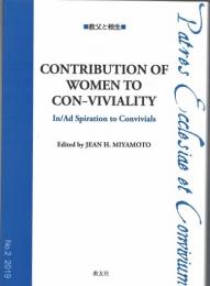 Contribution of Women to Con-viviality : In/Ad Spiration to Convivilas