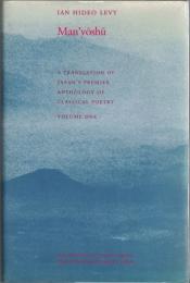 Man'yōshū : A Translation of Japan's Premier Anthology of Classical Poetry