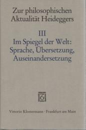 Im Spiegel der Welt : Sprache, Übersetzung, Auseinandersetzung