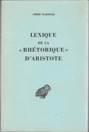 Lexique de la Rhétorique D'Aristote