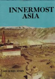 Innermost Asia : Detailed Report of Explorations in Central Asia, Kan-Su and Eastern Iran carried out and described under the Orders of H.M. Indian Government  Vol. I-IV (in V)