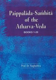 Paippalāda-Samhitā of the Atharva-Veda : Books 1-20