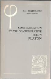 Contemplation et vie Contemplative selon Platon