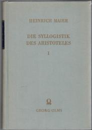 Die Syllogistik des Aristoteles