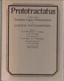 Prototractatus : An Early Version of Tractatus Logico-Philosophicus