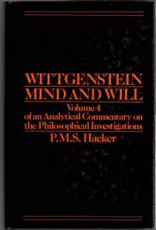Wittgenstein : Mind and Will