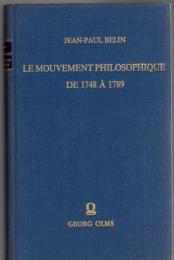 Le Mouvement Philosophique de 1748 à 1789