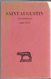Confessions, Tom.I/II (Livre I-VIII, IX-XIII)