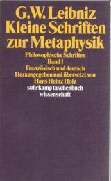G.W.Leibniz Philosophische Schriften. 4 Bände in 6 Teilbänden