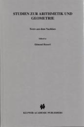 Studien zur Arithmetik und Geometrie : Texte aus dem Nachlass (1886-1901) (HusserlianaXXI)