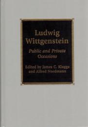 Ludwig Wittgenstein: Public and Private Occasions