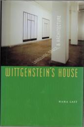 Wittgenstein's House: Language, Space, and Architecture