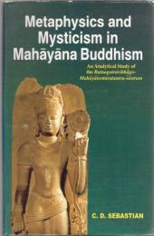 Metaphysics and Mysticism in Mahāyāna Buddhism