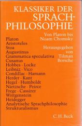 Klassiker der Sprachphilosophie : von Platon bis Noam Chomsky