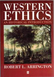 Western Ethics : An Historical Introduction