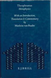 Theophrastus Metaphysics with an introduction,translation & commentary
