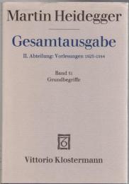 Martin Heidegger Gesamtausgabe II.Abt.:Vorlesungen 1923-1944 Bd. 52 Grundbegriffe