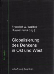 Globalisierung des Denkens in Ost und West : Resultate des Österreichisch-Japanischen Dialogs