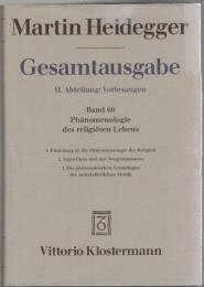 Martin Heidegger Gesamtausgabe II.Abt. : Vorlesungen　Bd.60 Phänomenologie des Religiösen Lebens