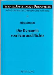 Die Dynamik von Sein und Nichts : dimensionen der vergleichenden Philosophie