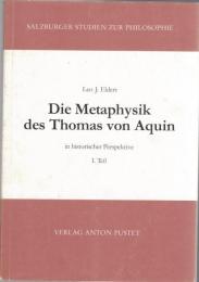 Die Metaphysik des Thomas von Aquin in historischer Perspektive