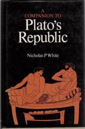 A Companion to Plato's Republic