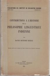 Contributions a l'histoire de la philosophie linguistique Indienne