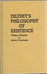 Dilthey's Philosophy of Existence